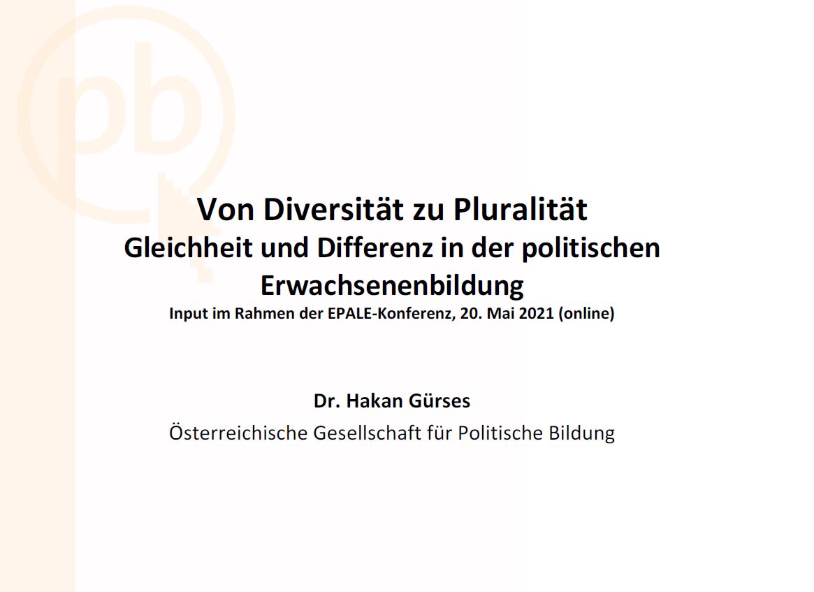 EPALE und Erasmus- Konferenz 2021: Von Diversität zu Pluralität. Gleichheit und Differenz in der ...
