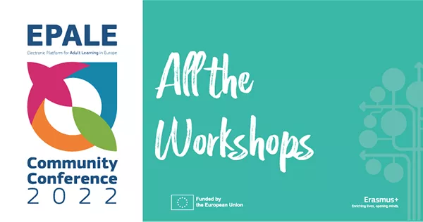EPALE Community Conference 2022 - Workshops.