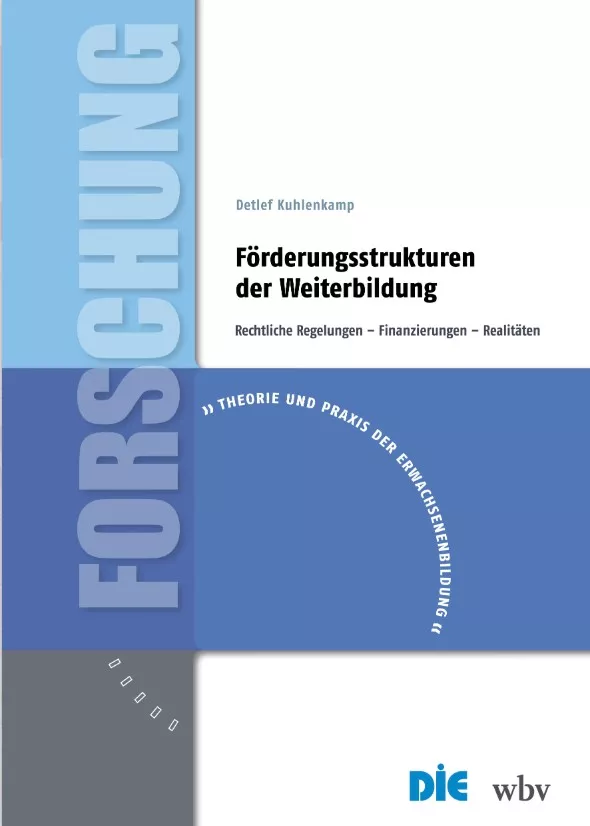 Förderstrukturen der Weiterbildung Förderstrukturen der Weiterbildung.