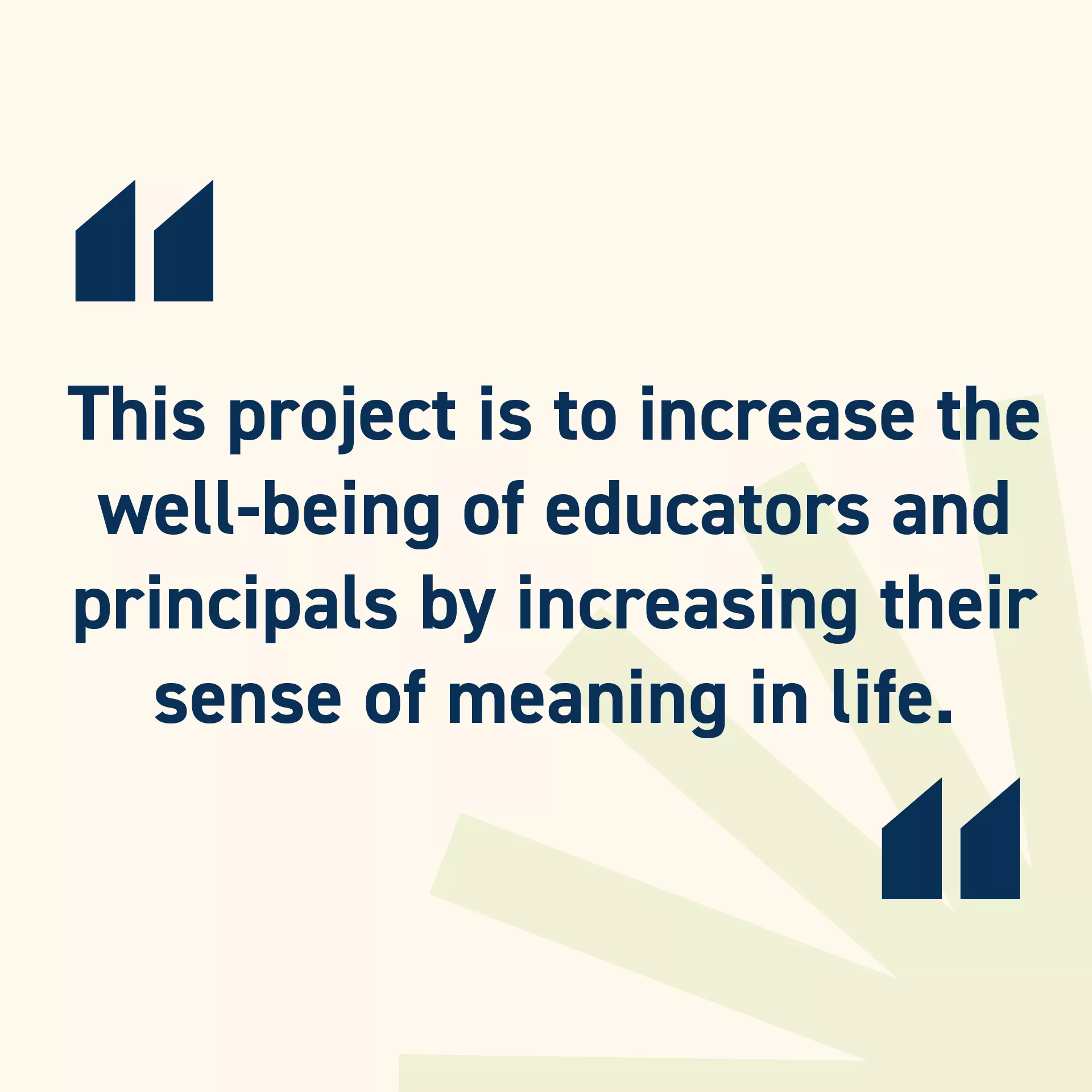 Sense of meaning in life Increasing the well-being of educators.