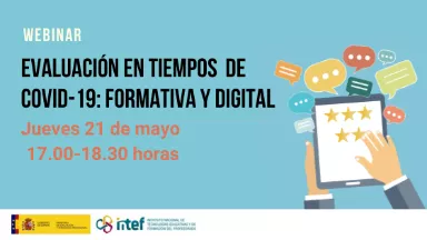 Webinar "EVALUACIÓN EN TIEMPOS DE COVID-19: FORMATIVA Y DIGITAL" Webinarintef-evaluacioncovid