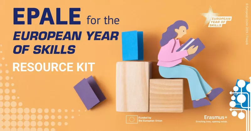 EPALE Resource Kit - EPALE for the European Year of Skills.