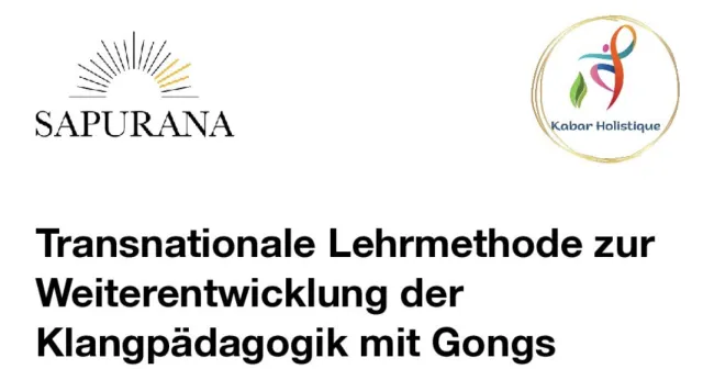Transnationale Lehrmethode für Klangpädagogik mit Gongs.