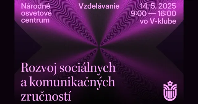 Rozvoj sociálnych a komunikačných zručností .