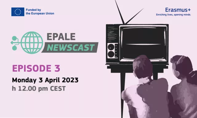 EPALE Newscast 3 April 2023.