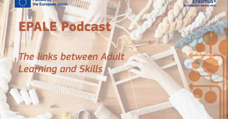 EPALE Podcast - The Links between Adult Learning and Skills .