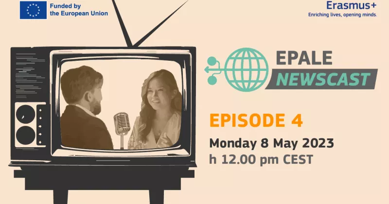 EPALE Newscast 8 May 2023.
