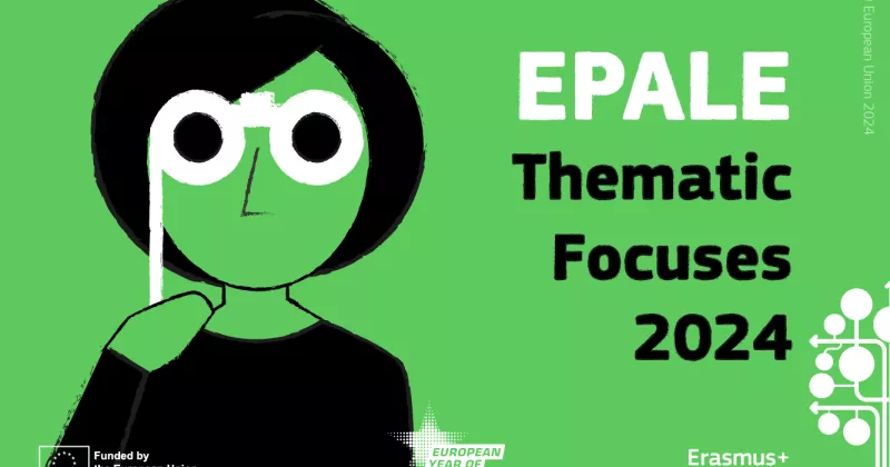 EPALE 2024 Thematic Focuses.