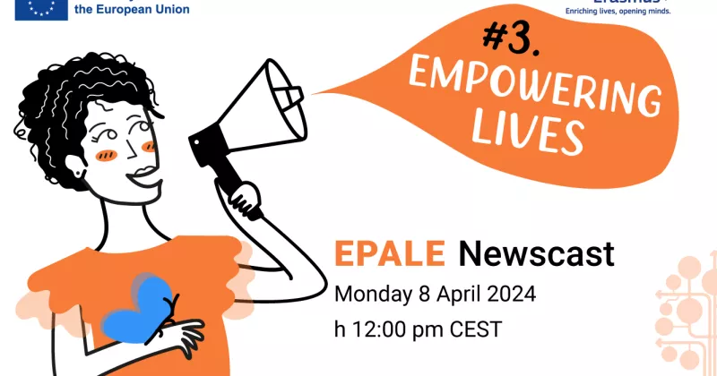 EPALE Newscast - Empowering Lives.