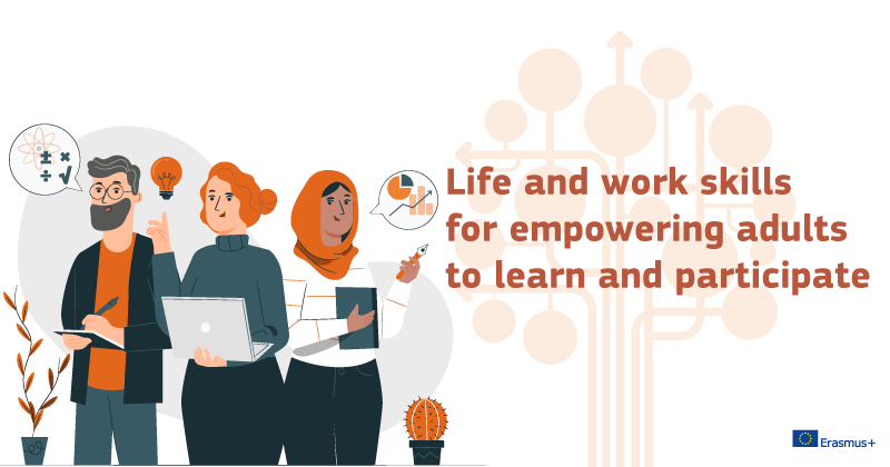 Life and work skills for empowering adults to learn and participate