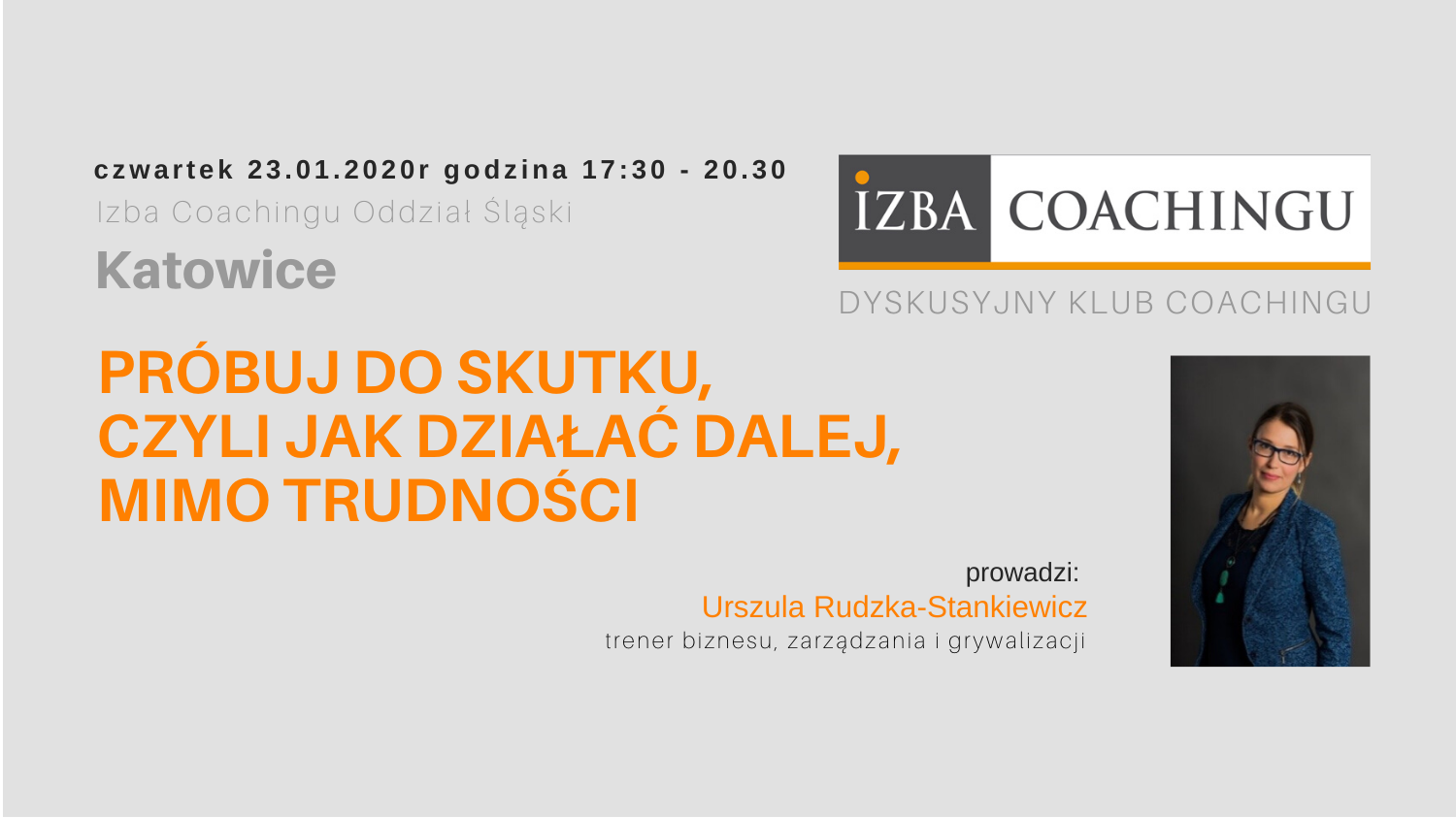 Dyskusyjny Klub Coachingu - Próbuj do skutku, czyli jak działać dalej, mimo trudności