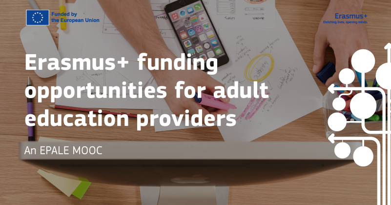 MOOC Erasmus+ funding opportunities for adult education providers